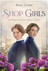 Buchcover Shop Girls - Aufbruch in ein neues Leben