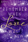 Buchcover Remember when Love was new