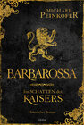 Buchcover Barbarossa - Im Schatten des Kaisers