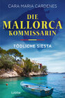 Buchcover Die Mallorca-Kommissarin - Tödliche Siesta