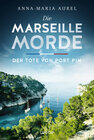 Buchcover Die Marseille-Morde - Der Tote von Port Pin