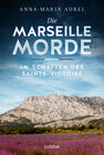 Buchcover Die Marseille-Morde - Im Schatten des Sainte-Victoire