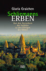 Buchcover Schliemanns Erben - Von den Herrschern der Hethiter zu den Königen der Khmer