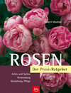 Buchcover Rosen - Der Praxis-Ratgeber