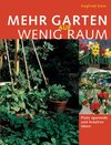 Buchcover Mehr Garten auf wenig Raum