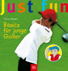 Buchcover Just fun – Basics für junge Golfer
