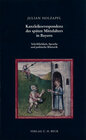 Buchcover Kanzleikorrespondenz des späten Mittelalters in Bayern