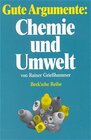 Buchcover Gute Argumente: Chemie und Umwelt