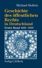 Buchcover Geschichte des öffentlichen Rechts in Deutschland Bd. 1: Reichspublizistik und Policeywissenschaft 1600-1800