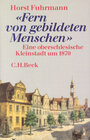 Buchcover Fern von gebildeten Menschen