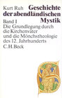 Buchcover Geschichte der abendländischen Mystik Bd. I: Die Grundlegung durch die Kirchenväter und die Mönchstheologie des 12. Jahr