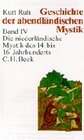 Buchcover Geschichte der abendländischen Mystik Bd. IV: Die niederländische Mystik des 14. bis 16. Jahrhunderts