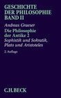 Buchcover Geschichte der Philosophie Bd. 2: Die Philosophie der Antike 2: Sophistik und Sokratik, Plato und Aristoteles