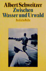 Buchcover Zwischen Wasser und Urwald