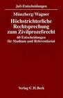 Buchcover Höchstrichterliche Rechtsprechung zum Zivilprozeßrecht