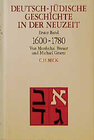Buchcover Deutsch-jüdische Geschichte in der Neuzeit Bd. 1: Tradition und Aufklärung 1600-1780