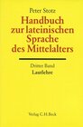 Buchcover Handbuch zur lateinischen Sprache des Mittelalters Bd. 3: Lautlehre