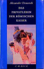 Buchcover Das Privatleben der römischen Kaiser