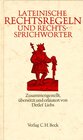 Buchcover Lateinische Rechtsregeln und Rechtssprichwörter