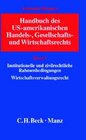 Buchcover Handbuch des US-amerikanischen Handels-, Gesellschafts- und Wirtschaftsrechts  Bd. 1