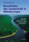 Buchcover Geschichte der Landschaft in Mitteleuropa