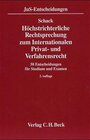 Buchcover Höchstrichterliche Rechtsprechung zum Internationalen Privat- und Verfahrensrecht