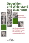 Buchcover Opposition und Widerstand in der DDR