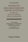 Buchcover Das Recht der griechischen Papyri Ägyptens in der Zeit der Ptolemäer und des Prinzipats Bd. 1: Bedingungen und Triebkräf