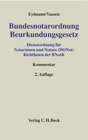 Buchcover Bundesnotarordnung, Beurkundungsgesetz