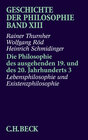 Buchcover Geschichte der Philosophie Bd. 13: Die Philosophie des ausgehenden 19. und des 20. Jahrhunderts 3: Lebensphilosophie und