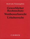 Buchcover Gewerblicher Rechtsschutz, Wettbewerbsrecht, Urheberrecht (ohne Fortsetzungsnotierung). Inkl. 56. Ergänzungslieferung: T