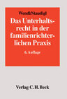 Buchcover Das Unterhaltsrecht in der familienrichterlichen Praxis