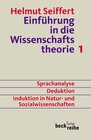Buchcover Einführung in die Wissenschaftstheorie Bd. 1: Sprachanalyse, Deduktion, Induktion in Natur- und Sozialwissenschaften