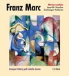 Buchcover Franz Marc Werkverzeichnis Band II: Aquarelle, Gouachen, Zeichnungen, Postkarten, Hinterglasbilder, Plastiken