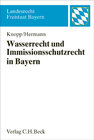 Buchcover Wasserrecht und Immissionsschutzrecht in Bayern