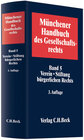 Buchcover Münchener Handbuch des Gesellschaftsrechts  Bd 5: Verein, Stiftung bürgerlichen Rechts