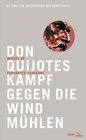 Buchcover Don Quijotes Kampf gegen die Windmühlen