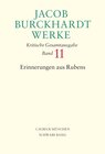 Buchcover Jacob Burckhardt Werke Bd. 11: Erinnerungen aus Rubens