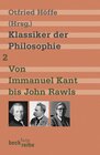 Buchcover Klassiker der Philosophie Bd. 2: Von Immanuel Kant bis John Rawls