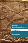 Buchcover Die 101 wichtigsten Fragen - Germanen