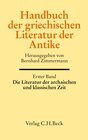 Buchcover Handbuch der griechischen Literatur der Antike Bd. 1: Die Literatur der archaischen und klassischen Zeit