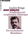 Buchcover Jean Sibelius. Symphonien und symphonische Dichtungen