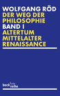 Buchcover Der Weg der Philosophie Bd. 1: Altertum, Mittelalter, Renaissance