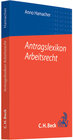 Buchcover Antragslexikon Arbeitsrecht