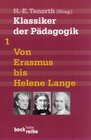 Buchcover Klassiker der Pädagogik Erster Band: Von Erasmus bis Helene Lange