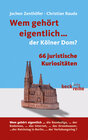 Buchcover Wem gehört eigentlich... der Kölner Dom?