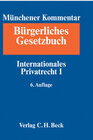 Buchcover Münchener Kommentar zum Bürgerlichen Gesetzbuch  Bd. 10: Internationales Privatrecht I, Europäisches Kollisionsrecht, Ei