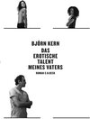 Buchcover Das erotische Talent meines Vaters