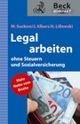 Buchcover Legal arbeiten ohne Steuern und Sozialversicherung