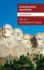 Buchcover Die 101 wichtigsten Fragen - Amerikanische Geschichte
